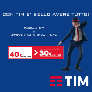 TIM BELLO AVERE TUTTO